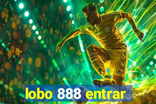 lobo 888 entrar