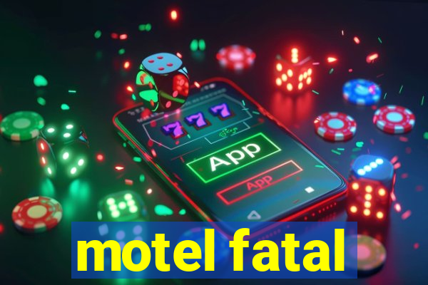 motel fatal