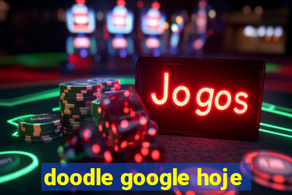 doodle google hoje