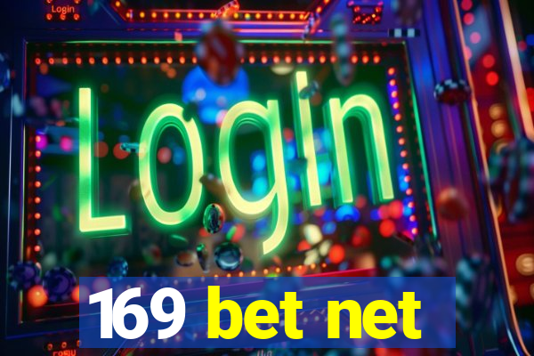 169 bet net