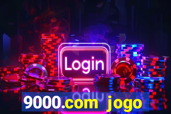 9000.com jogo cassino baixar