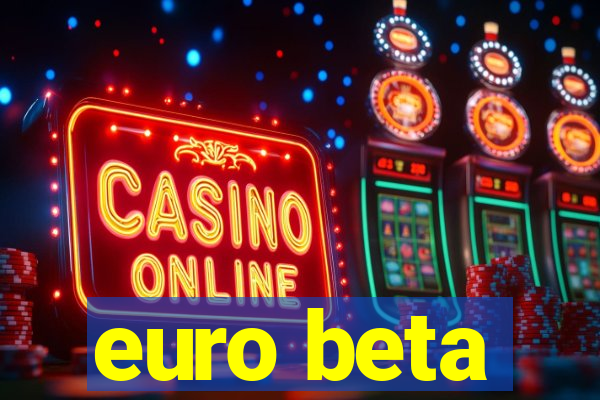 euro beta