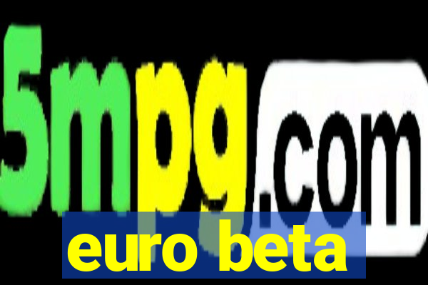 euro beta