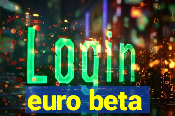 euro beta