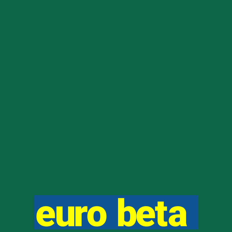 euro beta