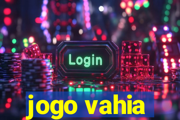 jogo vahia