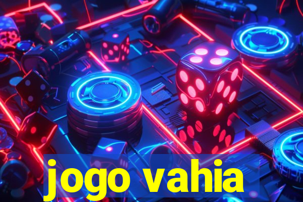 jogo vahia