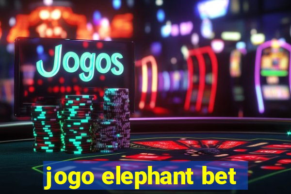 jogo elephant bet