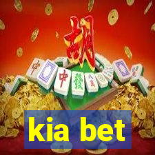 kia bet