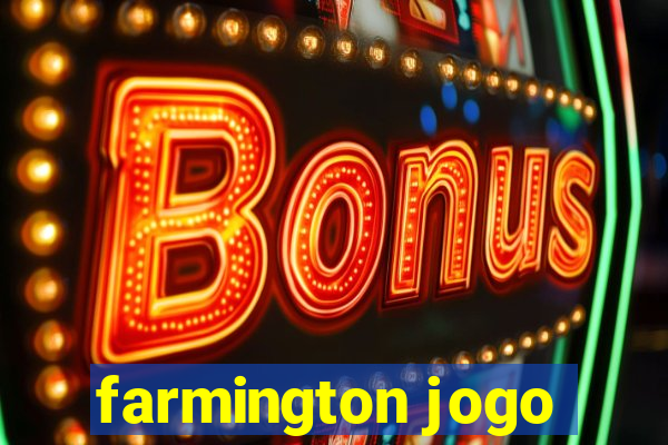 farmington jogo