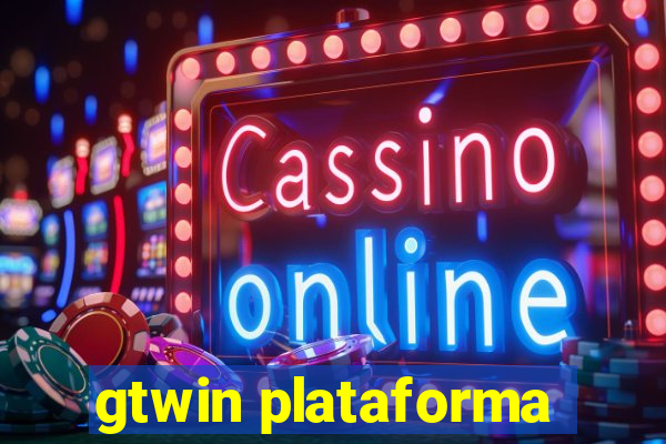 gtwin plataforma