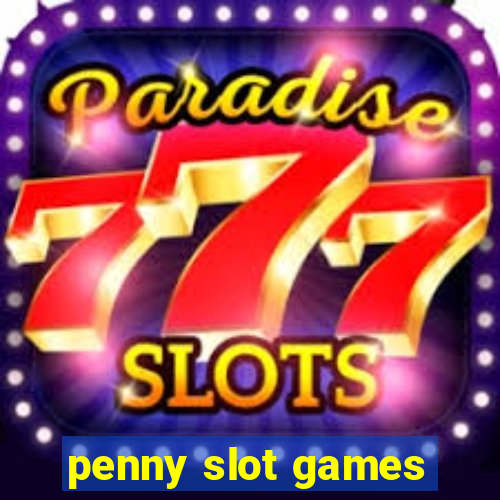 penny slot games