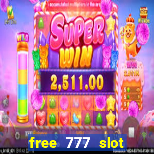 free 777 slot machine games