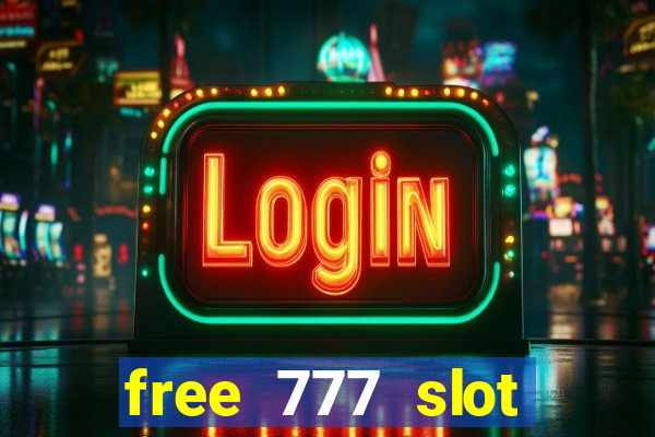 free 777 slot machine games