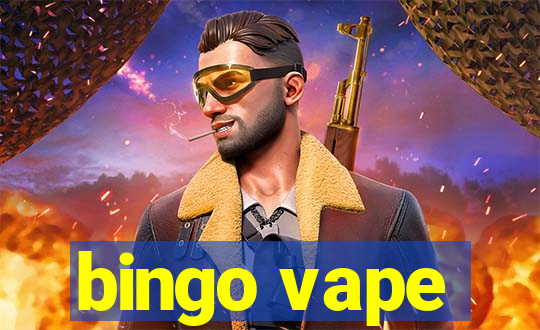 bingo vape