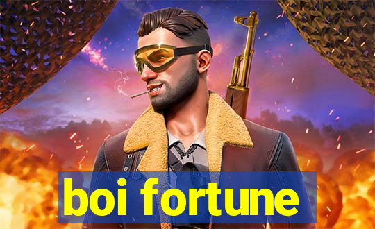 boi fortune