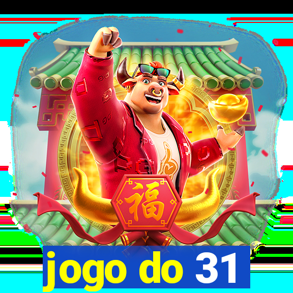 jogo do 31