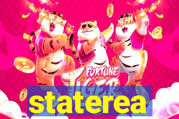 staterea