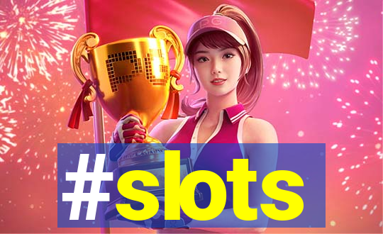 #slots