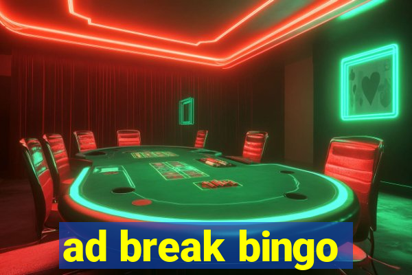 ad break bingo