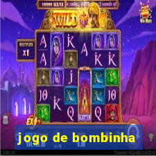 jogo de bombinha