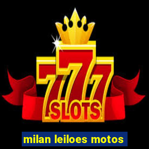 milan leiloes motos