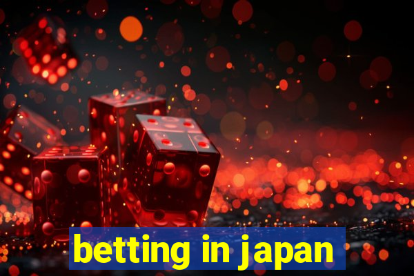 betting in japan