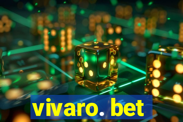 vivaro. bet