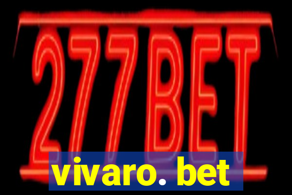 vivaro. bet