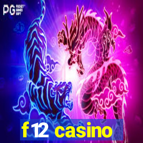 f12 casino