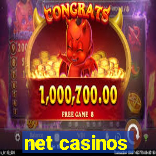 net casinos