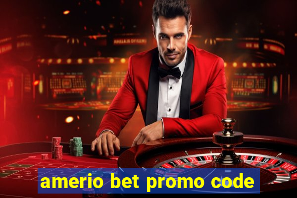 amerio bet promo code