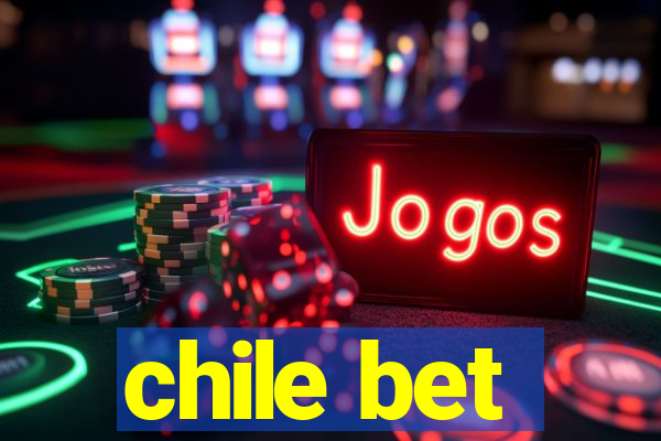 chile bet