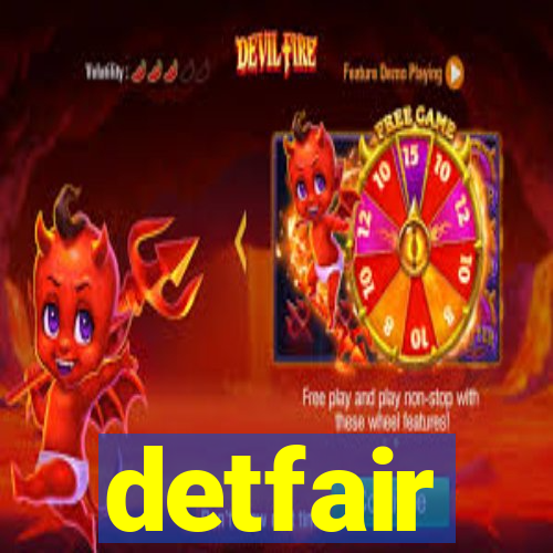 detfair