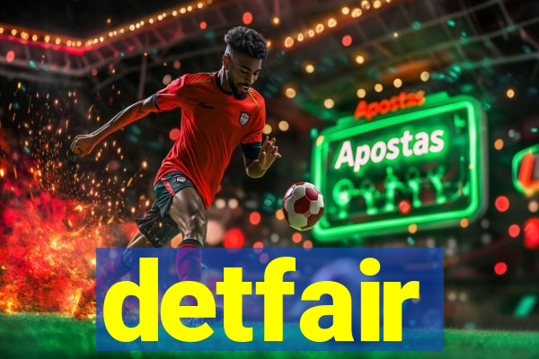 detfair