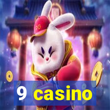 9 casino