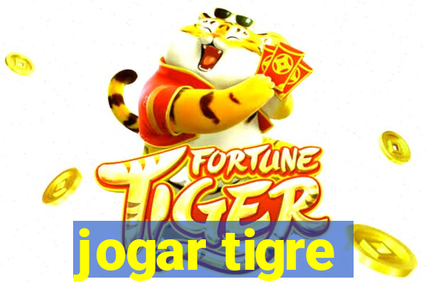 jogar tigre