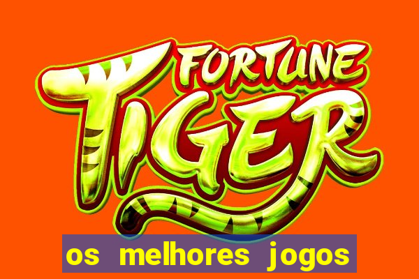 os melhores jogos de casino online