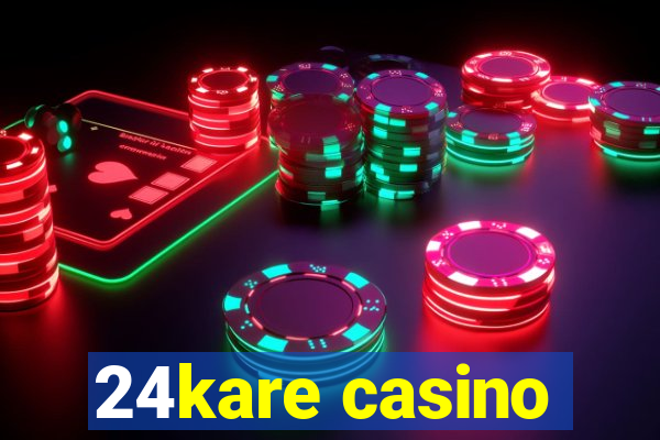 24kare casino