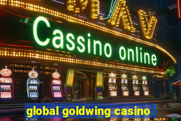 global goldwing casino