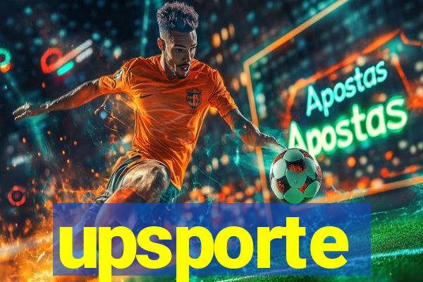 upsporte