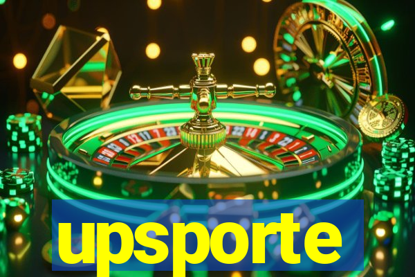 upsporte