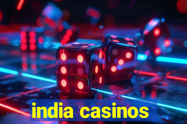 india casinos