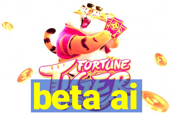 beta ai