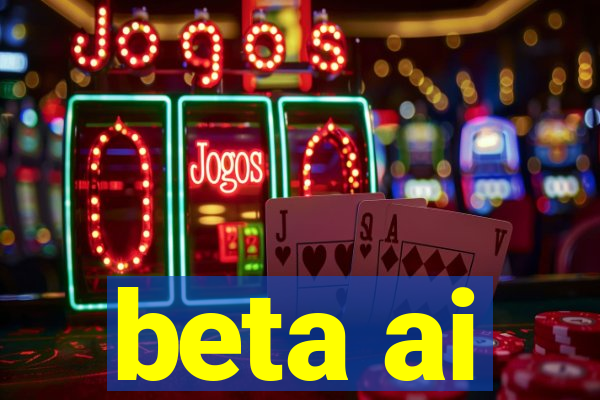 beta ai