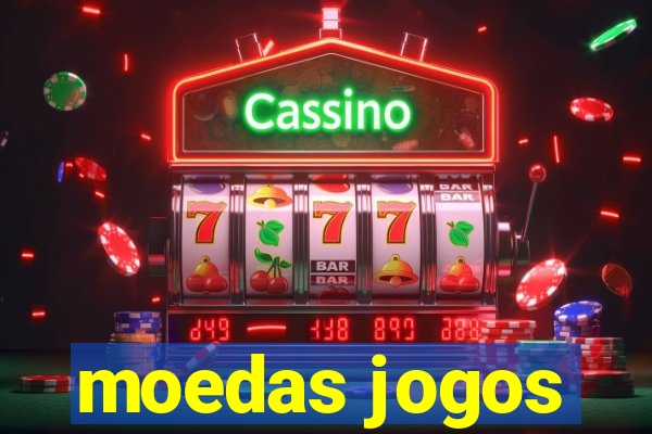 moedas jogos