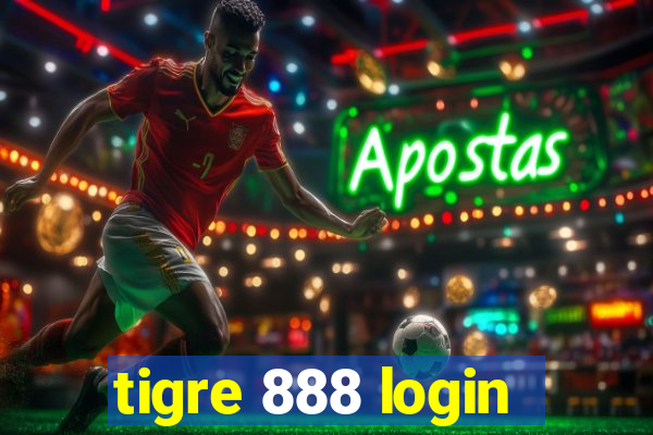 tigre 888 login