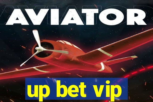 up bet vip