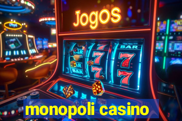 monopoli casino