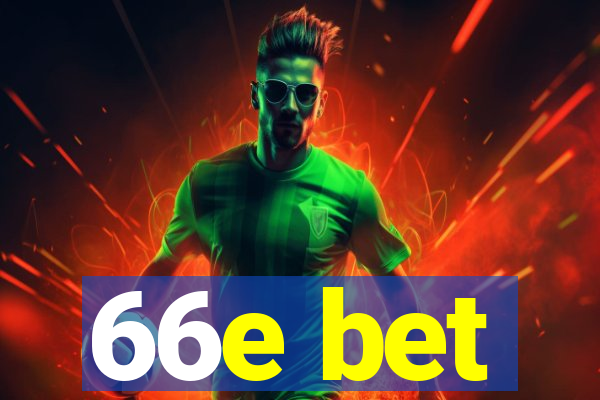 66e bet